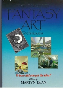 The Guide to Fantasy Art Techniques Martyn Dean HC 1984 in Good - Bild 1 von 6