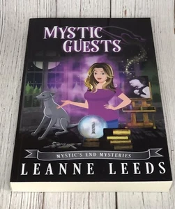 Mystic Guests by Leanne Leeds (Mystic's End Mysteries) Book One - Imagen 1 de 3