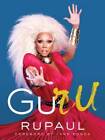 GuRu - Hardcover By RuPaul - GOOD