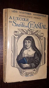 A L'ECOLE DE SAINTE DE CHANTAL - Margurite Perroy 1948 - Picture 1 of 1