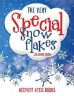 The Very Special Snowflakes Coloring Book by Activity Attic Books (English) Pape