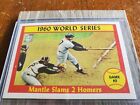 1960 World Series Mickey Mantle 2021 Topps x Mickey Mantle #25 Yankees MINT 