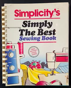 Vtg 1988 Simplicity Simply The Best Sewing Book How To Machine Clothing Patterns - Picture 1 of 14