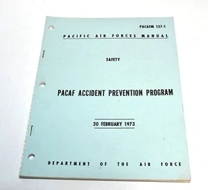 1973 PACIFIC AIR FORCES MANUAL ACCIDENT PREVENTION PROGRAM AIR FORCE - Picture 1 of 4
