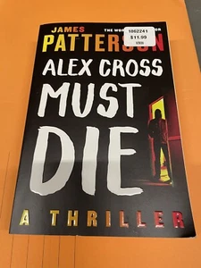 Alex Cross Must Die (Alex Cross, 29) - Paperback, by James Patterson - New - Picture 1 of 2
