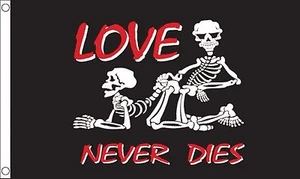 LOVE NEVER DIES 5x3 feet FLAG 150cm x 90cm SKELETONS VALENTINES DAY VALENTINE - Picture 1 of 1