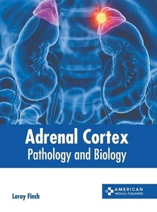 Adrenal Cortex: Pathology and Biology by Leroy Finch Hardcover Book - Picture 1 of 1