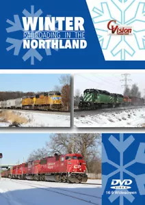 Winter Railroading in the Northland DVD or BLURAY CP UP CN CSX NS KCS EMD - Imagen 1 de 3