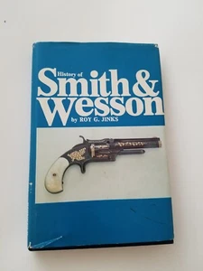 History of Smith & Wesson by Roy G Jinks with Illustrations 1977 with DJ - Foto 1 di 9