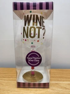 Raise The Bar 15 fl. oz. 450 ml "Wine Not? " Hand Painted Wine Glass - Imagen 1 de 5