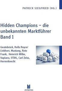 Hidden Champions - die unbekannten Marktführer - Band 1 - Bild 1 von 1