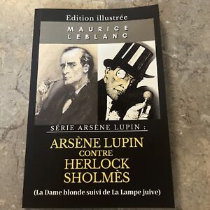 Arsene Lupin Contre Herlock Sholmes Edition ilustree autorstwa Maurice'a Leblanca