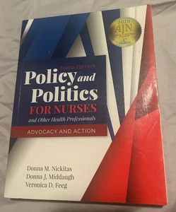 Policy and Politics for Nurses : And Other Health Professionals.. - 3rd Edition - Picture 1 of 1