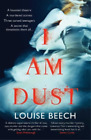 Louise Beech I Am Dust (Livre de poche) (IMPORTATION BRITANNIQUE)