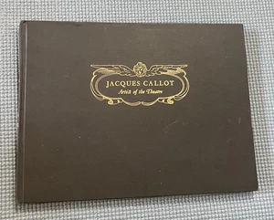 Jacques Callot : Artist of the Theatre Hardcover Gerald Kahan 1976 - Imagen 1 de 14