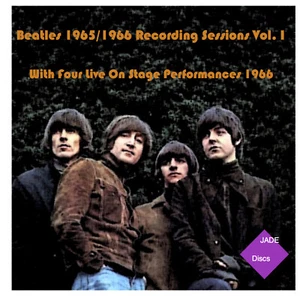 The Beatles 1965 Recording Sessions With Four Live On Stage Performances 1966 - Bild 1 von 1