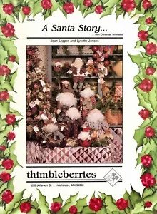 A Santa Story ... Christmas Whimsies, Thimbleberries BK005, Santa Doll Patterns - Picture 1 of 2