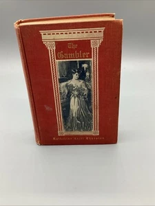 1905 "The Gambler" written by Katherine Cecil Thurston- HC-illustrated-1st - Picture 1 of 9