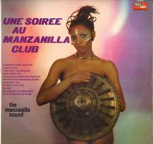 THE MANZANILLA SOUND "SOIREE AU MANZANILLA CLUB" POP FUNK LP 1972 MODE 9921 - Picture 1 of 3