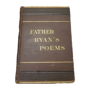 1879 Father Ryan's Poems by Abram J. Ryan - Antique, Poetry MISSING TITLE PAGE - Bild 1 von 11
