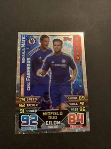 Chelsea Matic & Fábregas Topps Match Attax #444 Midfield Duo 2015/16 - Imagen 1 de 2
