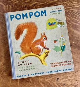 Vintage Pom Pom The Little Red Squirrel Story By Lida Ill By Rojan Harper & Bros - Picture 1 of 15