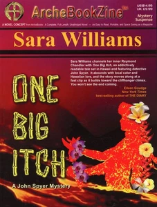 SIGNED ~~ One Big Itch by Sara Williams (2009, Trade Paperback) EXCELLENT LN - Picture 1 of 4