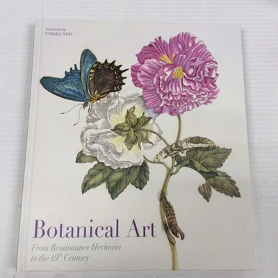 BOTANICAL ART FROM RENAISSANCE HERBARIA TO THE 19TH CENTURY Chiara Nepi HC 2018 - Image 1 of 4