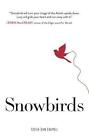 Snowbirds by Crissa-Jean Chappell (English) Hardcover Book