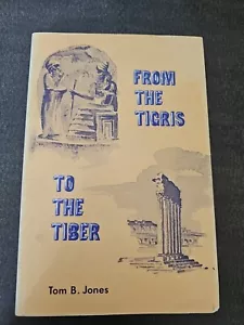 Vom Tigris zum Tiber: Eine Einführung in die alte Geschichte von Tom B... - Bild 1 von 2