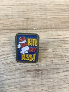 Vintage "BITE MY ASS!" Pin Badge, Lapel Pin, Hat Tack - Picture 1 of 2