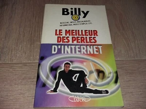 LE MEILLEUR DES PERLES D'INTERNET / BILLY - Picture 1 of 3
