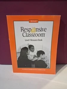 Responsive Classroom Level 1 Resource Book. Revised 2007 - Picture 1 of 5