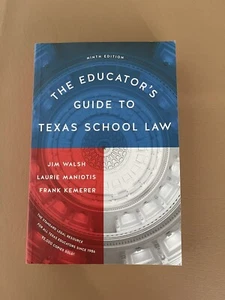 Educator's Guide to Texas School Law : Ninth Edition by Laurie Maniotis, Jim... - Imagen 1 de 12
