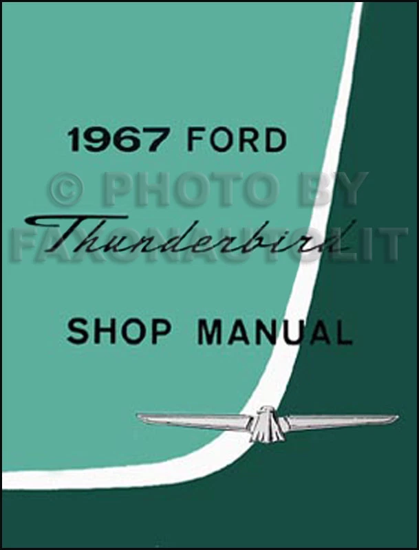 Manuale Di Riparazione Ford Thunderbird 1967 Con Cablaggio T-Bird - Immagine 1 di 1