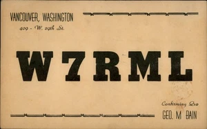 Vancouver,WA QSL & Ham Radio W7RML Geo M. Bain Clark County Washington Postcard - Picture 1 of 2