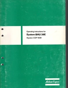 Atlas Copco Operating Instructions for System BHU 38E - Picture 1 of 2