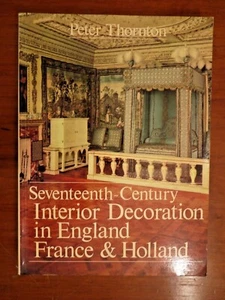 Seventeenth-Century Interior Decoration in England, France, and Holland - Picture 1 of 1