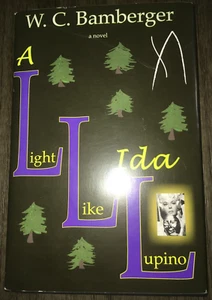 A LIGHT LIKE IDA LUPINO W C BAMBERGER SIGNED INSCRIBED HARDCOVER WITH JACKET - Picture 1 of 13