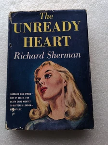 The Unready Heart by Richard Sherman (HCDJ 1945) - Imagen 1 de 11