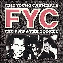 Raw and the Cooked von Fine Young Cannibals | CD | Zustand sehr gut - Bild 1 von 2