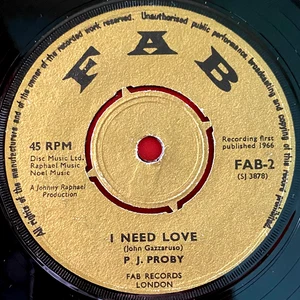P.J. Proby I Need Love 7" UK ORIG 1966 Fab 2 b/w You Got Me Cryin' VINYL - Foto 1 di 6
