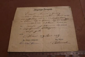 sehr altes Abgangszeugnis von 1879 - Ort ??? - Bild 1 von 3