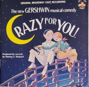 Crazy For You Original Broadway Cast CD VG+ 1992 John Hillner Gershwin Angel - Imagen 1 de 2