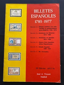 BILLETES ESPANOLES 1783-1977, Jose A. Vicenti, 1978, XII Edicion, 96pgs - Picture 1 of 16