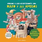 Grete Garrido Aprende A Leer Divirtiéndote Con Rulfo Y Sus Amigos (Taschenbuch)