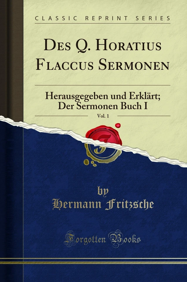 Des Q. Horatius Flaccus Sermonen, Vol. 1: Herausgegeben und Erklärt - Image 1 of 2