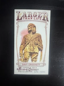 2014 Topps Allen and Ginter Mini Larger Than Life #LTL07 - Davy Crockett - Picture 1 of 1