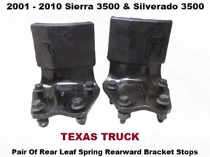 15754062 01 to 10 Sierra Silverado 3500 Rear Leaf Spring Rearward Bracket Stops - Picture 1 of 14