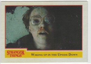 2018 Topps Stranger Things Season One #31 Waking Up in the Upside Down 0156